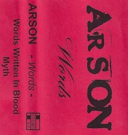 Arson (USA-1) : Words